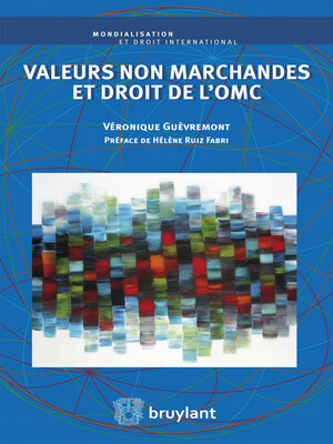 cover image of Valeurs non marchandes et droit de l'OMC